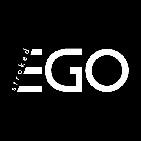 Stroked Ego
